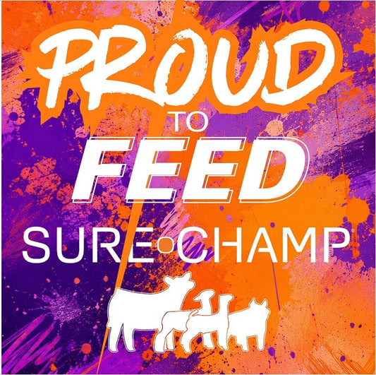 Sure Champ Proud to Feed Banner 2'x2'
